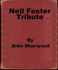Neil Foster Tribute