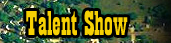 Talent Show